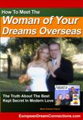 How to Meet the Woman of Your Dreams Overseas